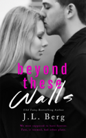 J.L. Berg - Beyond These Walls artwork