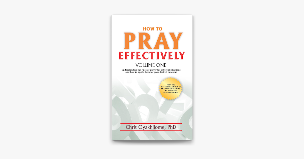 how to pray effectively book by pastor chris oyakhilome