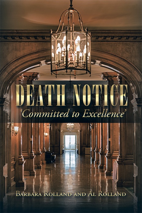 Death Notice – ‘Committed to Excellence’