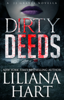 Liliana Hart - Dirty Deeds (A Novella) artwork