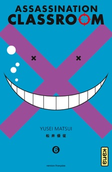 Assassination classroom - Tome 6 - Yusei Matsui