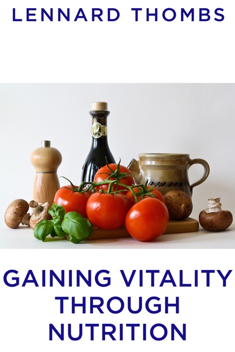 Gaining Vitality Through Nutrition