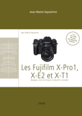 Les Fujifilm X-Pro1, X-E2 et XT1 - Jean-Marie Sepulchre