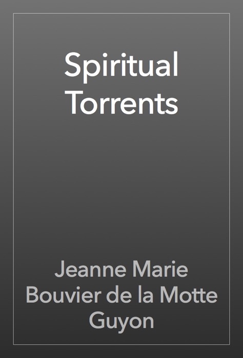 Spiritual Torrents