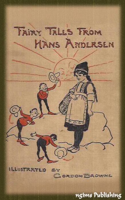 Andersen's Fairy Tales (Illustrated by Gordon Browne)