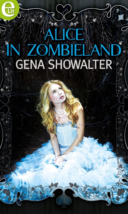 Alice in zombieland (eLit)