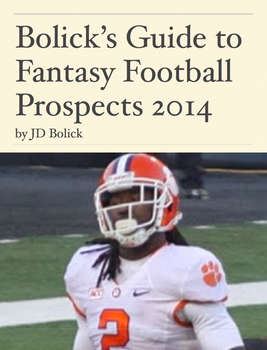 Bolick’s Guide to Fantasy Football Prospects