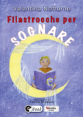 Filastrocche per sognare - Valentina Notturno