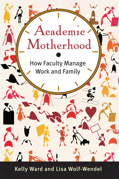 Academic Motherhood