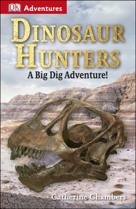 DK Adventures: Dinosaur Hunters