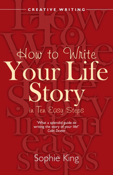 How to Write Your Life Story in Ten Easy Steps