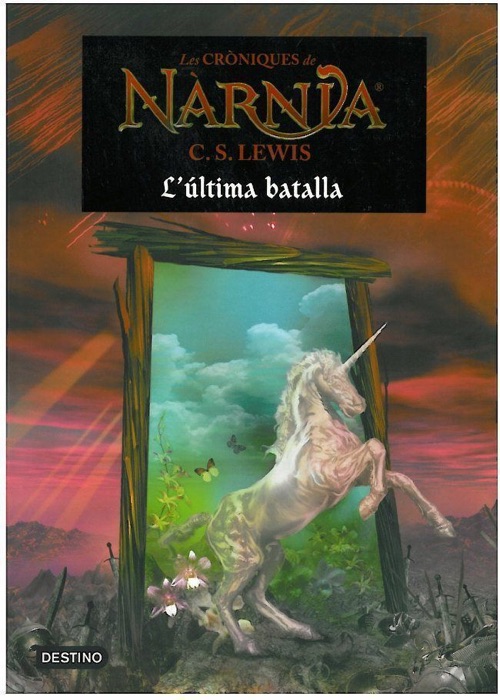 Les cròniques de Nàrnia. L'última batalla