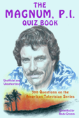 The Magnum, P.I. Quiz Book - Andy Groom