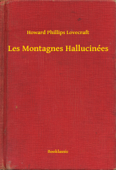 Les Montagnes Hallucinées - Howard Phillips Lovecraft