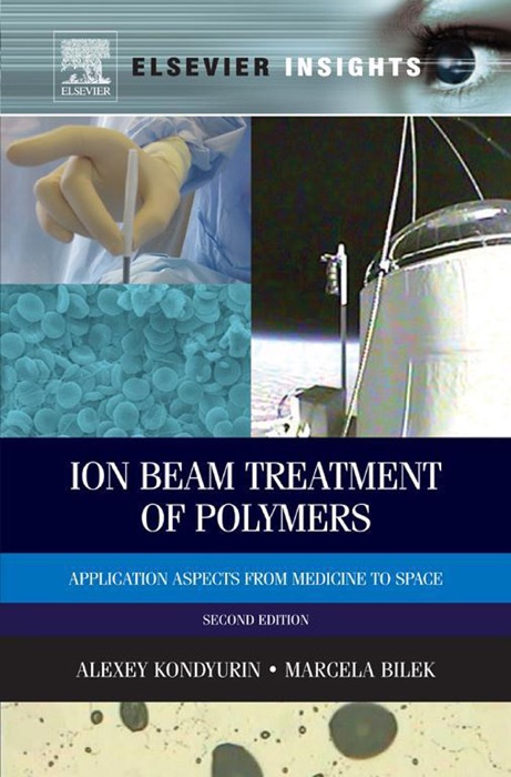 Ion Beam Treatment of Polymers