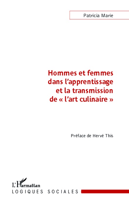 Hommes et femmes dans l'apprentissage et la transmission de « L'art culinaire »