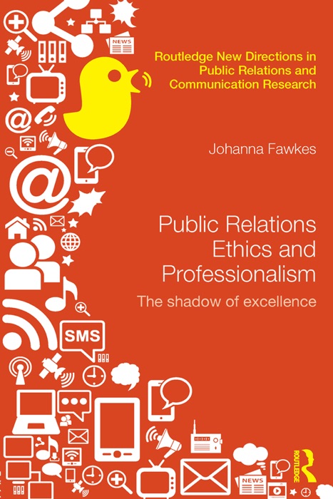 Public Relations Ethics and Professionalism