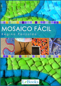 Mosaico fácil - Regina Panzoldo