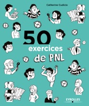 50 exercices de PNL