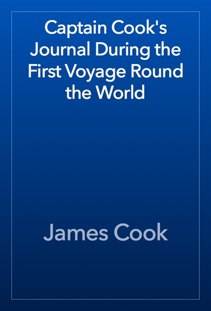 james cook first voyage journal