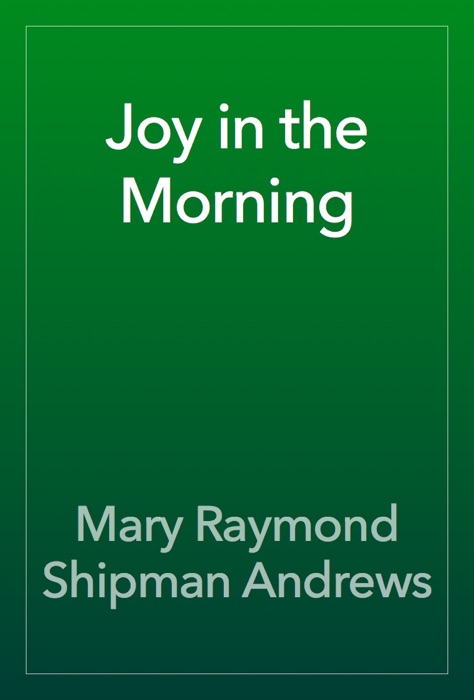 Joy in the Morning