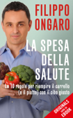 La spesa della salute - Filippo Ongaro