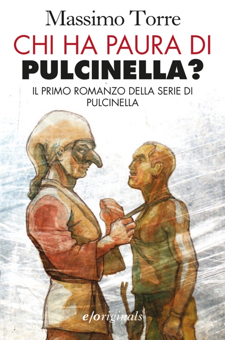 Chi ha paura di Pulcinella?