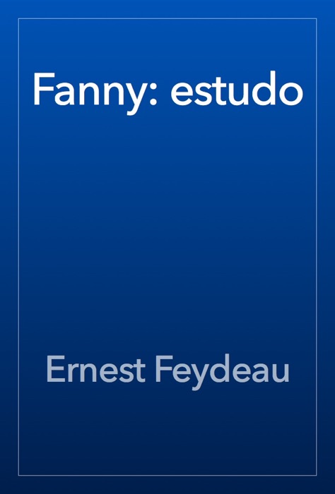 Fanny: estudo