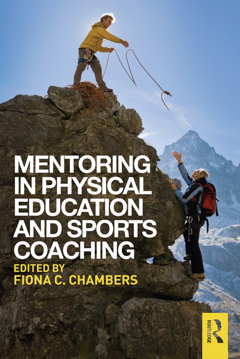 Mentoring in Physical Education and Sports Coaching