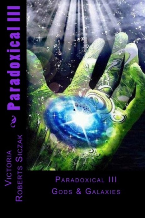 Paradoxical III Gods & Galaxies