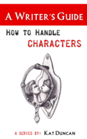 Kat Duncan - How to Handle Characters artwork