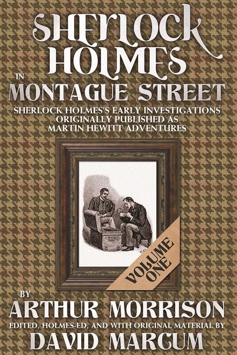 Sherlock Holmes in Montague Street - Volume 1