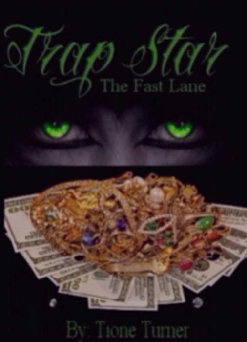 Trap Star: The Fast Lane
