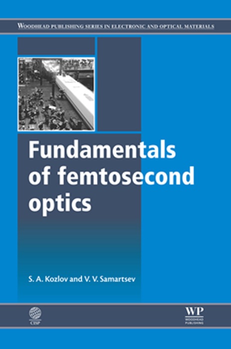 Fundamentals Of Femtosecond Optics