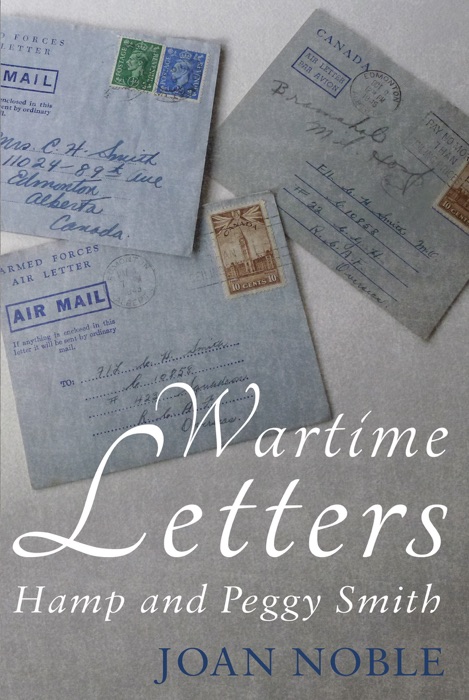 Wartime Letters: Hamp and Peggy Smith