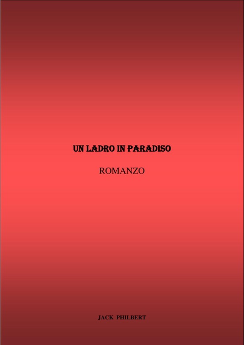 Un Ladro in Paradiso