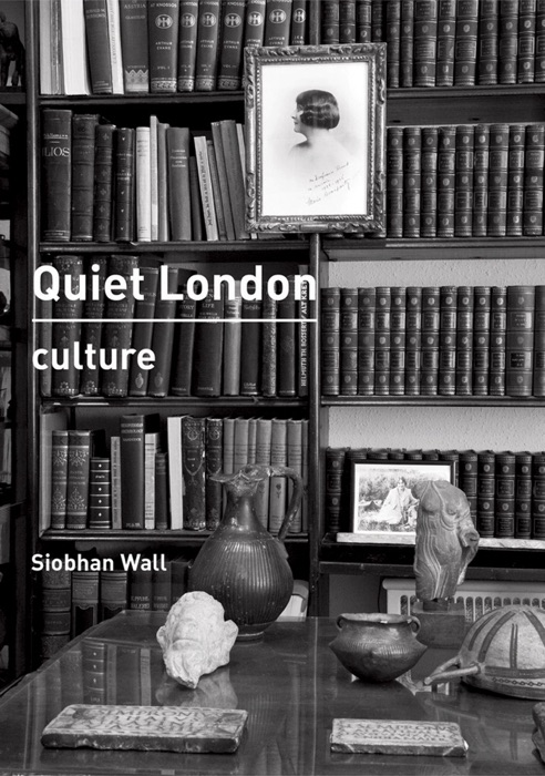 Quiet London: Culture