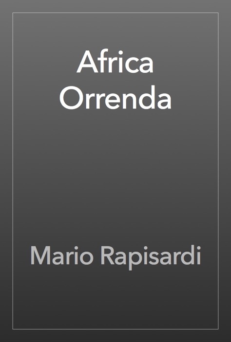 Africa Orrenda
