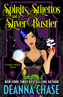 Deanna Chase - Spirits, Stilettos, and a Silver Bustier artwork