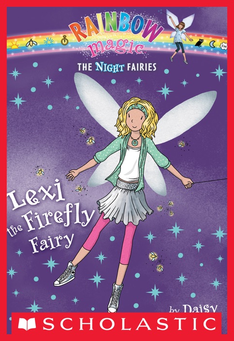 Night Fairies #2: Lexi the Firefly Fairy