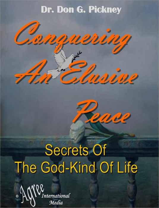 Conquering An Elusive Peace