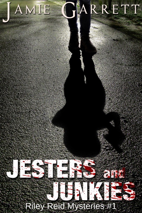 Jesters and Junkies - Book 1