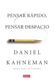 Pensar rápido, pensar despacio - Daniel Kahneman