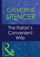 Catherine Spencer - The Italian's Convenient Wife artwork