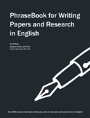 PhraseBook for Writing Papers and Research in English - Stephen Howe