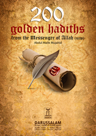 200 Golden hadiths from The Messenger of Allah (S)