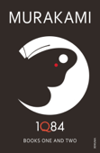 1Q84: Books 1 and 2 - Haruki Murakami