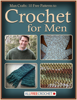 Man Crafts: 10 Free Patterns to Crochet for Men - Prime Publishing