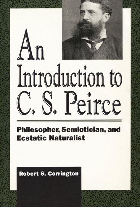 An Introduction to C. S. Peirce