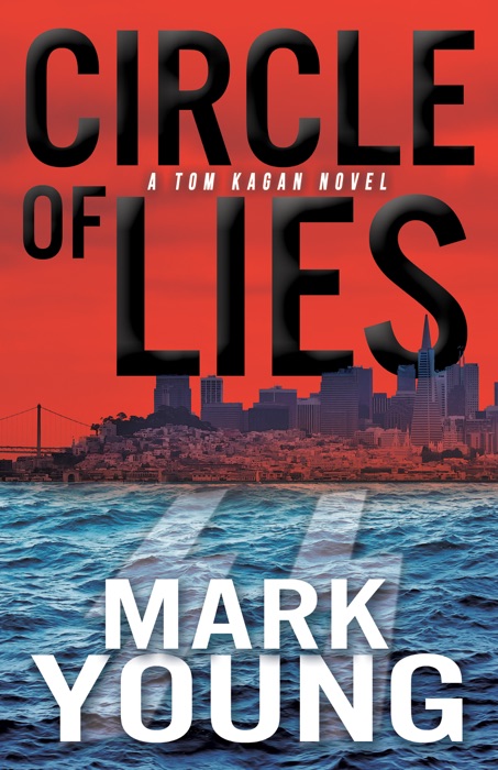 Circle of Lies (A Tom Kagan Novel)